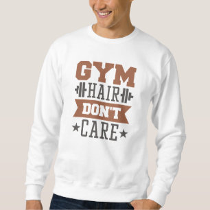 Sweatshirt Les cheveux de gym s'en fichent
