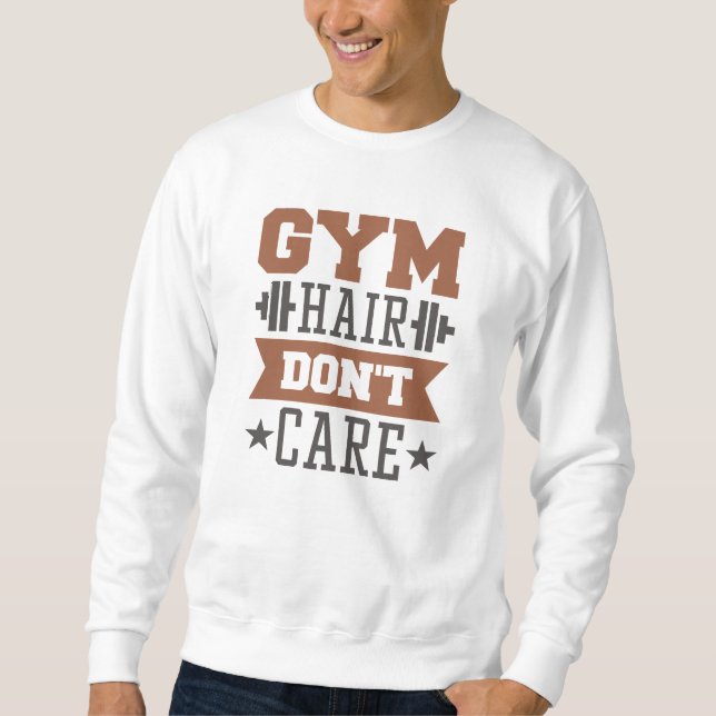 Sweatshirt Les cheveux de gym s'en fichent (Devant)
