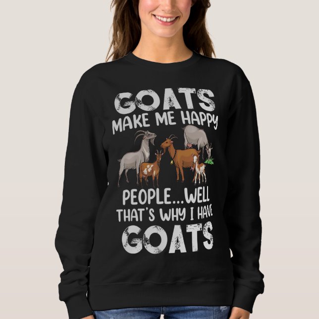 Sweatshirt Les chèvres me rendent heureux Les gens bien C'est (Devant)