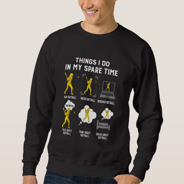 Sweatshirt Les choses que je fais dans mon temps libre jouer  (Devant)
