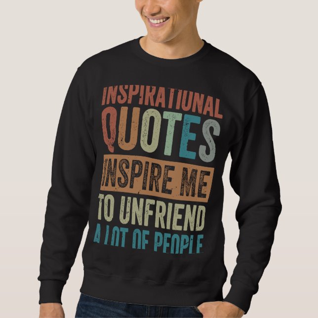 Sweatshirt Les Citations Inspirationnelles M'Inspirent À Me D (Devant)