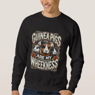 Sweatshirt Les cochons d'Inde sont ma conception de wheekness