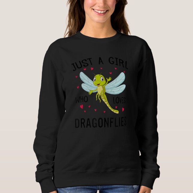 Sweatshirt Les Coeurs De Dragonfly Graphic Juste Une Fille Qu (Devant)