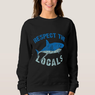 Sweatshirt Les défenseurs des droits des requins Locaux de la