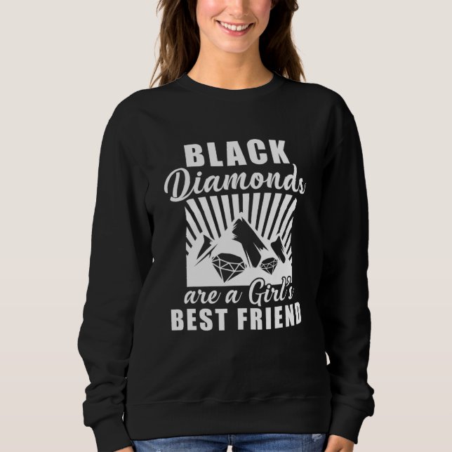 Sweatshirt Les Diamants Noirs Sont Les Filles Les Meilleurs A (Devant)