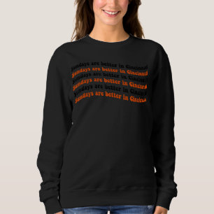 Sweatshirt Les Dimanche Sont Meilleurs À Cincinnati Travel So