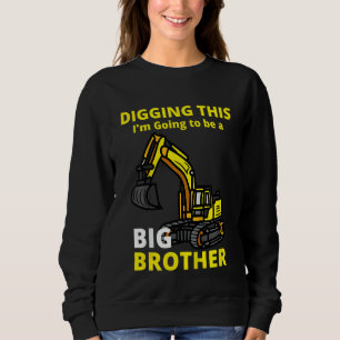 Sweatshirt Les enfants creusant ça je vais être un Big Brothe