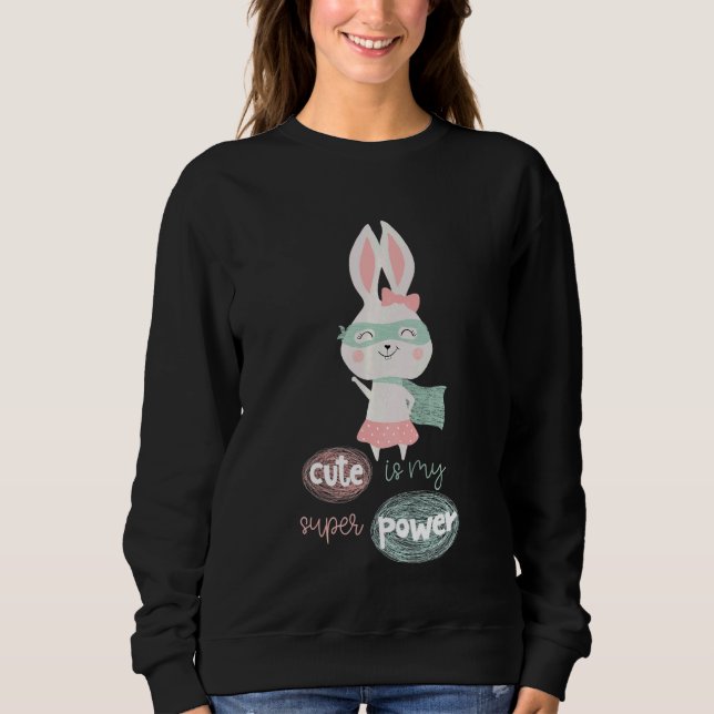 Sweatshirt Les Enfants Est Mon Super Power Bunny (Devant)
