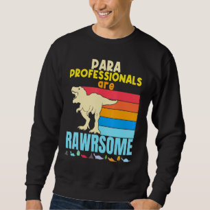 Sweatshirt Les Enseignants Paraprofessionnels Sont Un Thé Din