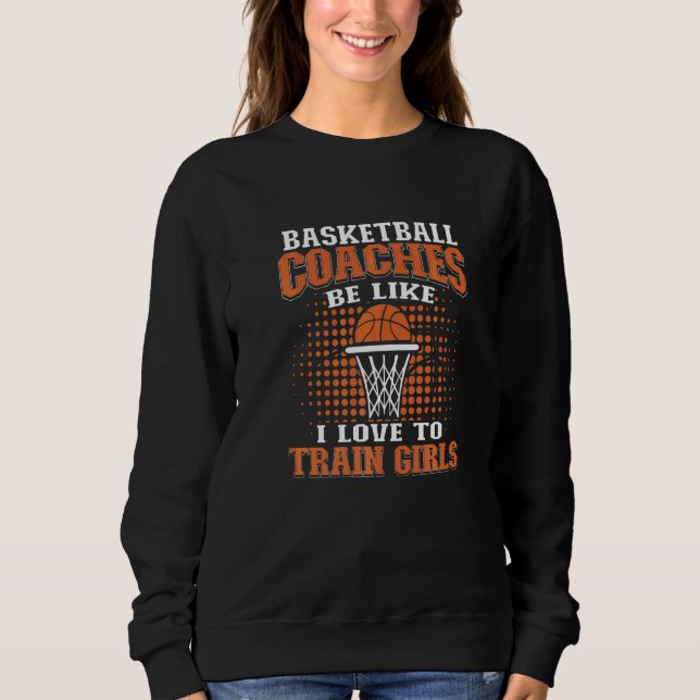 Sweatshirt Les Entraîneurs De Basketball Soit Comme L'Amour P (Devant)