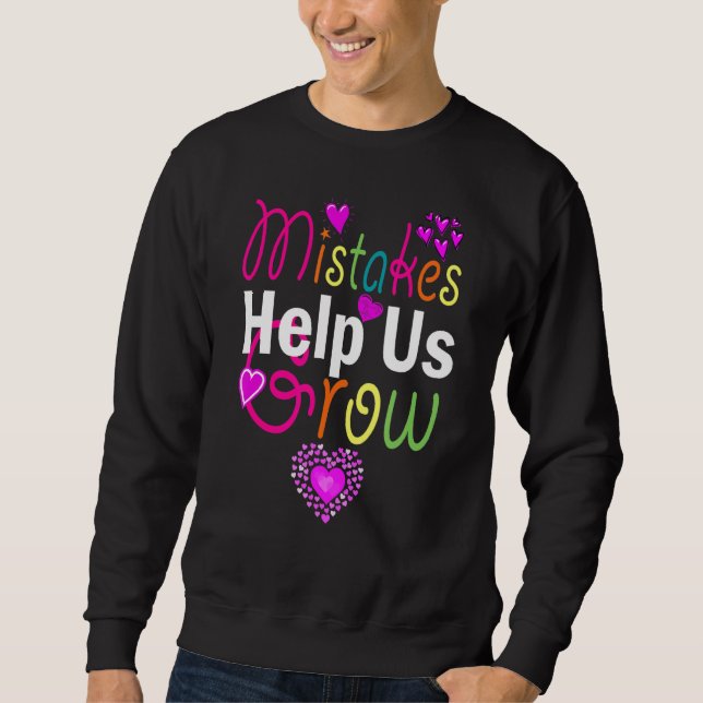 Sweatshirt Les Erreurs Nous Aident À Revenir À La Motivation  (Devant)