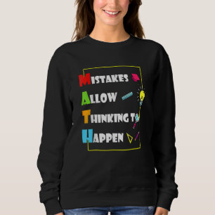 Sweatshirt Les erreurs permettent à la pensée de se produire