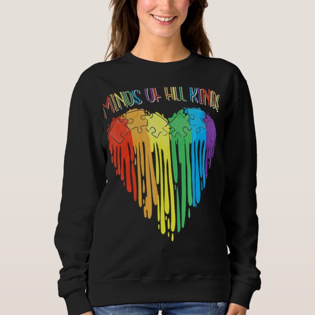 Sweatshirt Les Esprit Autistes De Toutes Sortes Embrassent La (Devant)