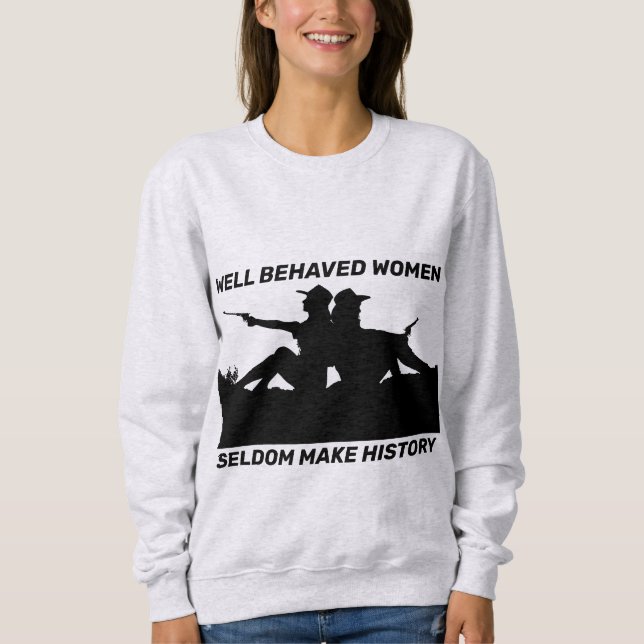 SWEATSHIRT LES FEMMES BIEN COMPORTÉES RENDENT SELDOM HISTORIQ (Devant)