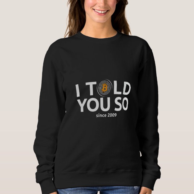 Sweatshirt Les Femmes Bitcoin Crypto Comme De L'Argent Nouvea (Devant)