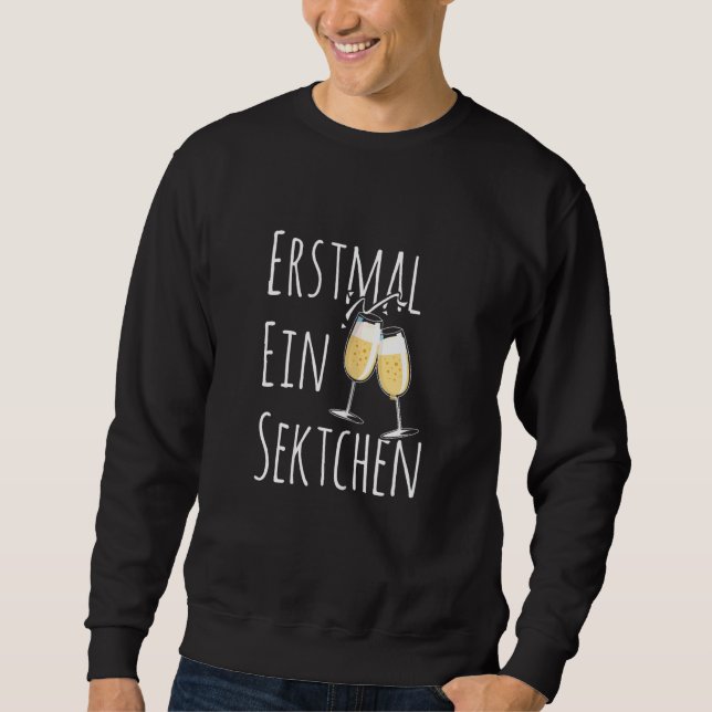 Sweatshirt Les Femmes Cherchent La Première Fois Un Champagne (Devant)