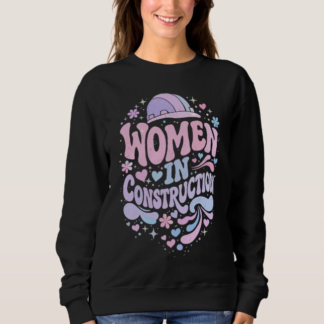 Sweatshirt Les femmes dans la construction : un empowerment r (Devant)
