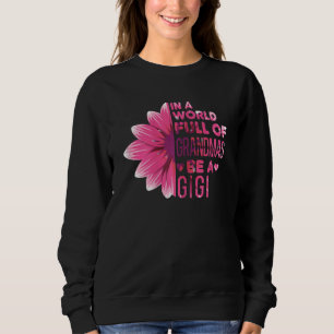 Sweatshirt Les Femmes Dans Un Monde Plein De Grandmas Soyez U