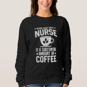 Sweatshirt Les Femmes Derrière Chaque Grande Infirmière Est U