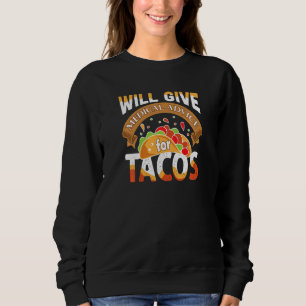 Sweatshirt Les Femmes Donneront Des Conseils Médicales Tacos