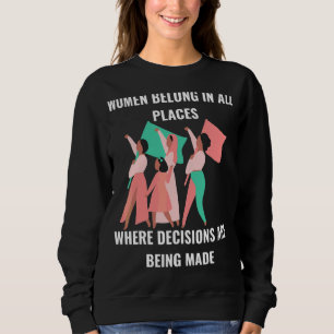 Sweatshirt Les Femmes Font Partie Des Pays Où Les Décisions S