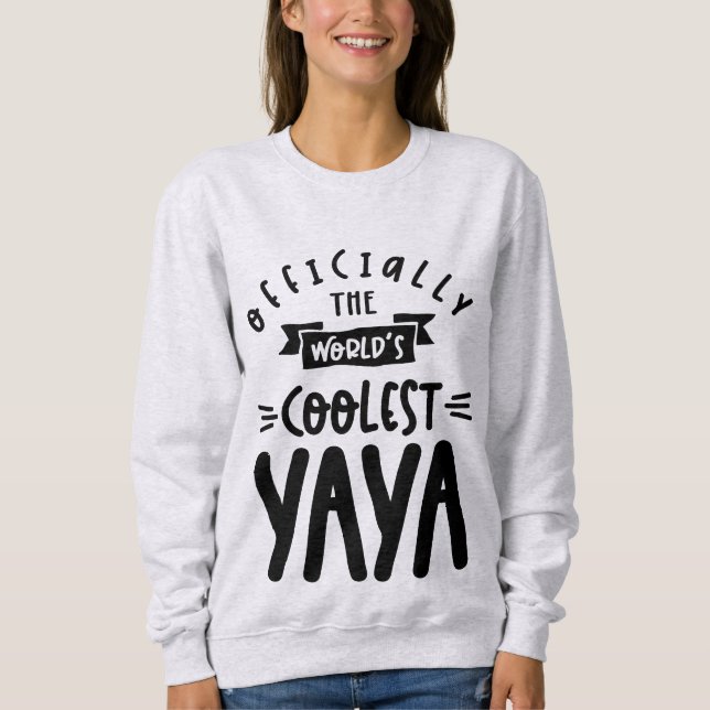 Sweatshirt Les femmes le plus frais du monde Yaya Grandma cad (Devant)
