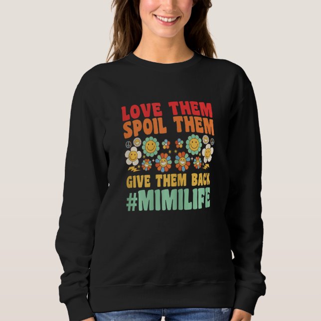 Sweatshirt Les femmes les aiment, les gâtent et les rendent m (Devant)