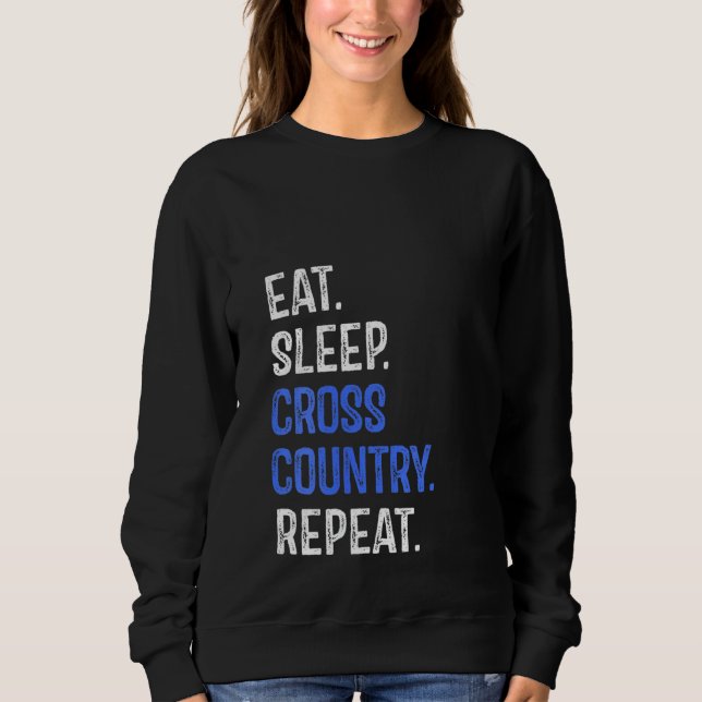 Sweatshirt Les femmes mangent Sleep Cross Country Repeat Runn (Devant)