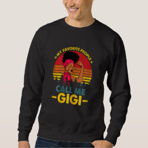 Sweatshirt Les femmes mes gens préférés m'appellent la Da de 