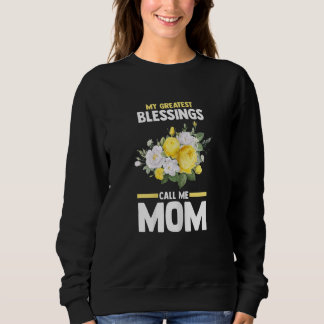 Sweatshirt Les femmes, mes plus grandes bénédictions, m'appel