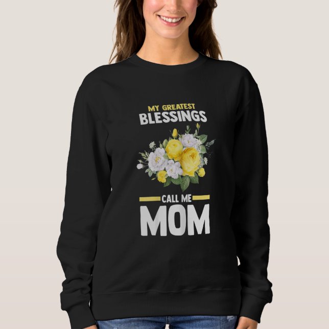 Sweatshirt Les femmes, mes plus grandes bénédictions, m'appel (Devant)