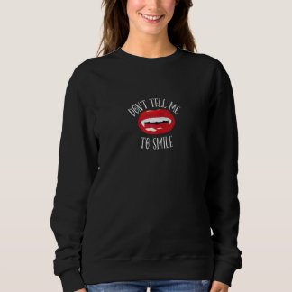Sweatshirt Les femmes ne me disent pas de sourire féministe