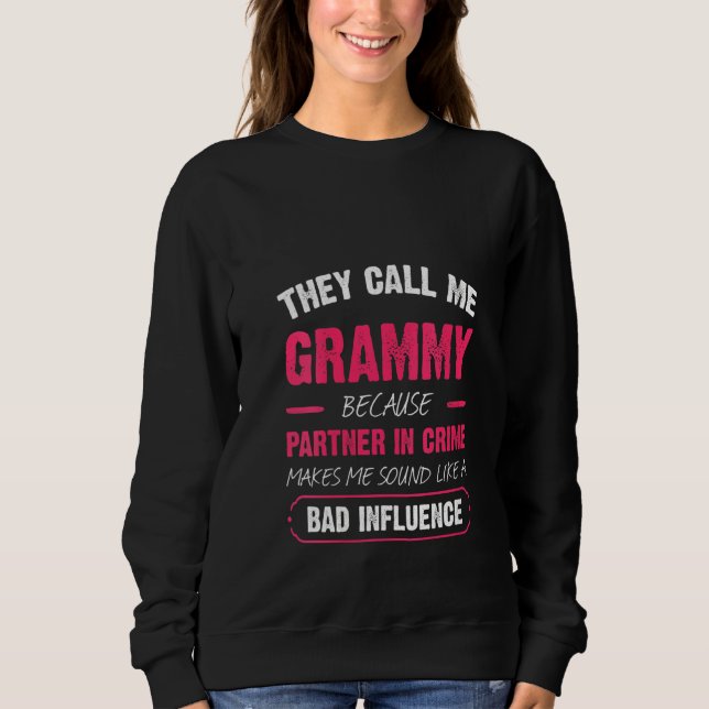Sweatshirt Les Femmes Qu'On M'Appelle Grammy Parce Qu'Elles S (Devant)