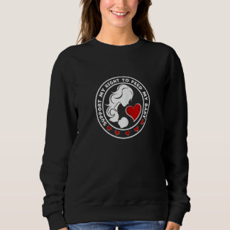 Sweatshirt Les femmes soutiennent mon droit d'allaiter mon bé