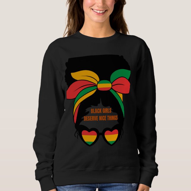 Sweatshirt Les Filles Noires Méritent De Bonnes Choses (Devant)