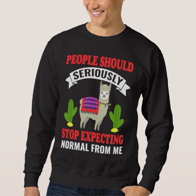 Sweatshirt Les gens Alpaga devraient sérieusement cesser d'at (Devant)