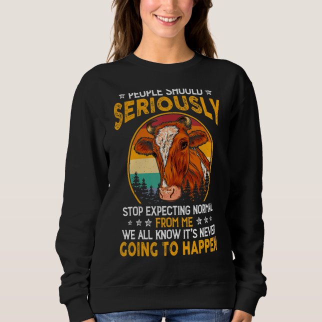 Sweatshirt Les Gens Devraient Sérieusement Cesser D'Attendre  (Devant)