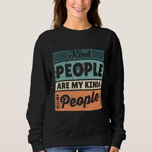 Sweatshirt Les Gens Sont Mes Gens Contre L'Intimidation (Devant)