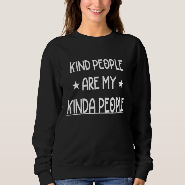Sweatshirt Les Gens Sont Mes Gens Qui Disent (Devant)