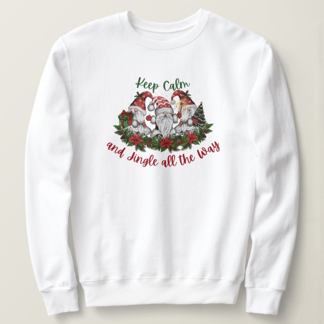 Sweatshirt Les gnomes de Noël restent calmes et jinglent tout (Design devant)