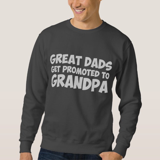 Sweatshirt Les grands papas obtiennent favorisés au (Devant)