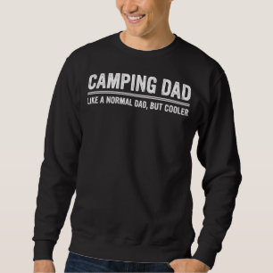 Sweatshirt Les Hommes Camping Papa Comme Un Papa Normal Mais 