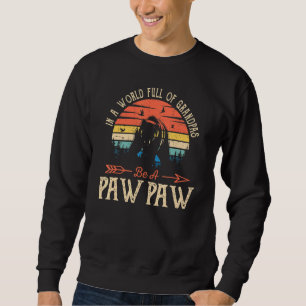 Sweatshirt Les Hommes Dans Un Monde Plein De Grandpas Sois Un