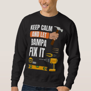 Sweatshirt Les Hommes Gardent Le Calme Et Laissent Bampa Le C