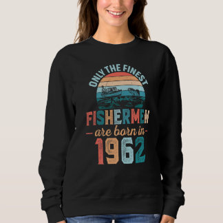 Sweatshirt Les Hommes Les Pêcheurs Les Plus Beaux Sont Nés En