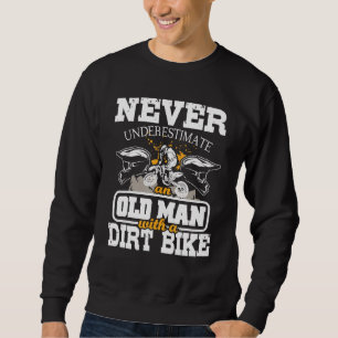 Sweatshirt Les Hommes Ne Sous-Estiment Jamais Un Vieux Homme 