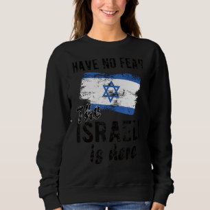 Sweatshirt Les Israéliens sont ici Israël Drapeau Les racines