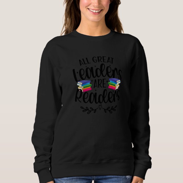 Sweatshirt Les lecteurs sont des leaders professeur de lectur (Devant)