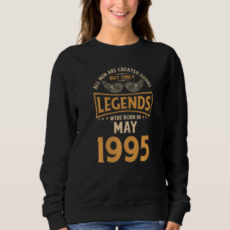 Sweatshirt Les Légendes D'Anniversaire Sont Nées En Mai 1995