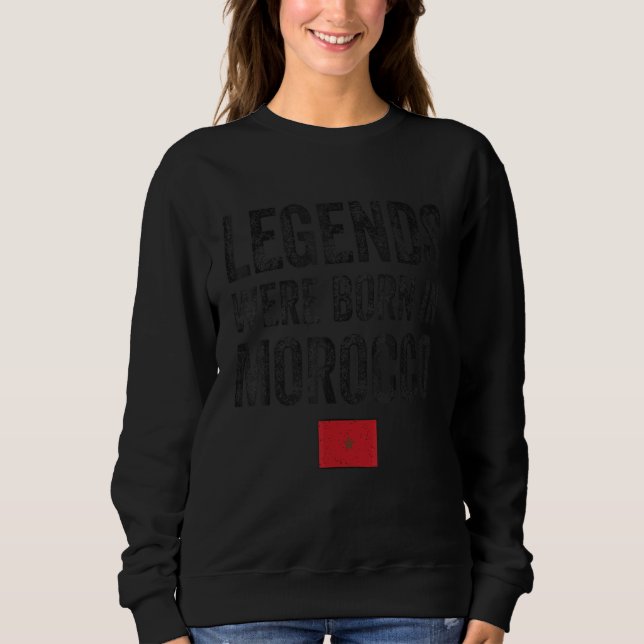 Sweatshirt Les légendes sont nées au Maroc Fierté du drapeau  (Devant)